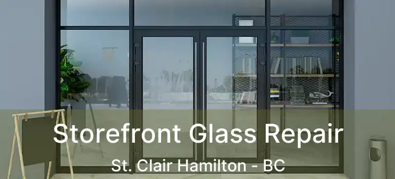  Storefront Glass Repair St. Clair Hamilton - BC