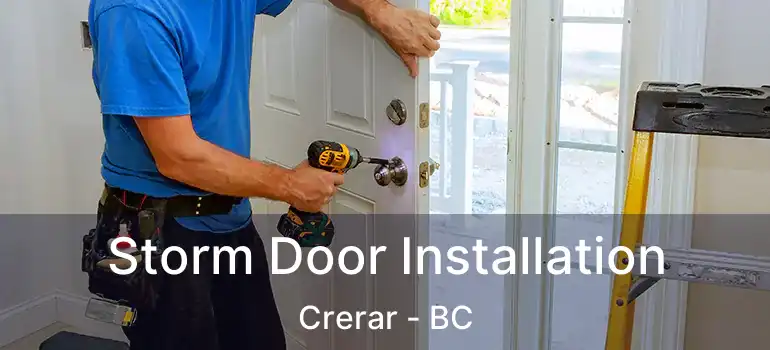  Storm Door Installation Crerar - BC