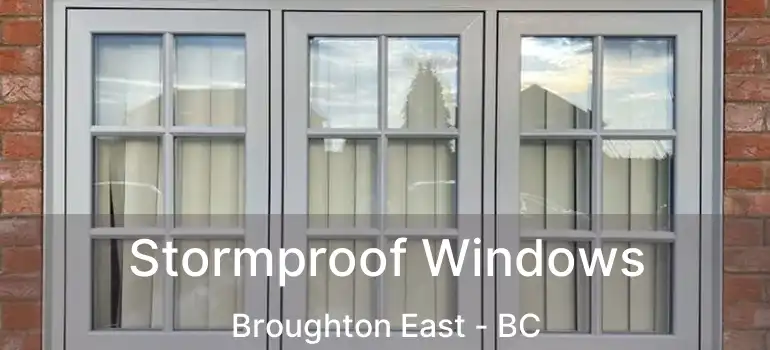  Stormproof Windows Broughton East - BC