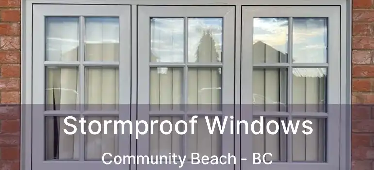  Stormproof Windows Community Beach - BC