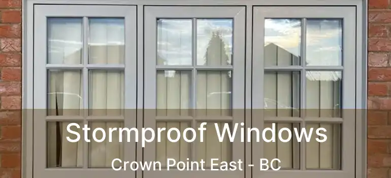  Stormproof Windows Crown Point East - BC