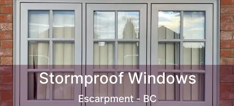  Stormproof Windows Escarpment - BC
