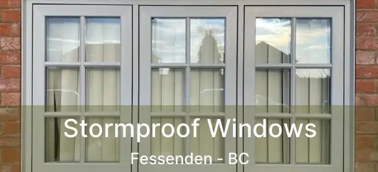  Stormproof Windows Fessenden - BC