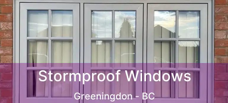  Stormproof Windows Greeningdon - BC