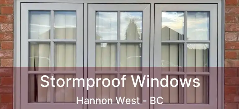  Stormproof Windows Hannon West - BC