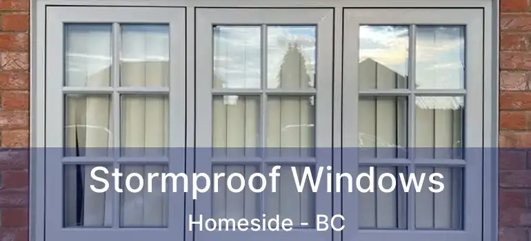  Stormproof Windows Homeside - BC
