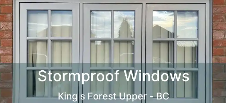  Stormproof Windows King s Forest Upper - BC