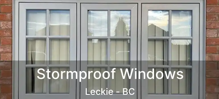  Stormproof Windows Leckie - BC