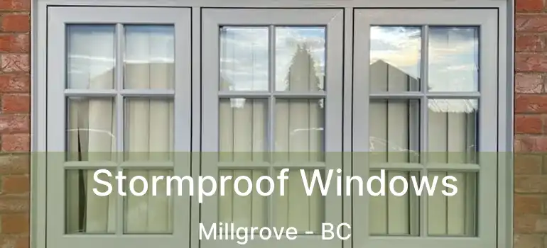  Stormproof Windows Millgrove - BC