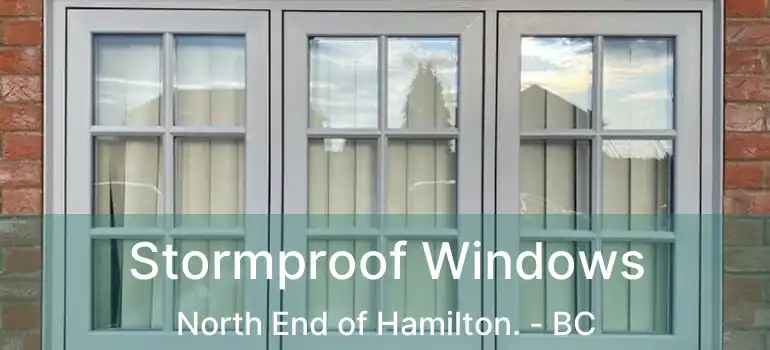  Stormproof Windows North End of Hamilton. - BC