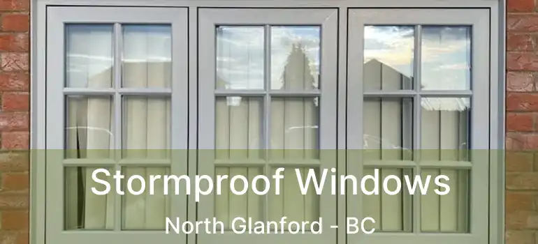  Stormproof Windows North Glanford - BC