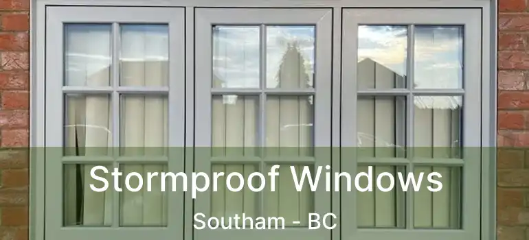  Stormproof Windows Southam - BC