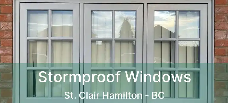  Stormproof Windows St. Clair Hamilton - BC