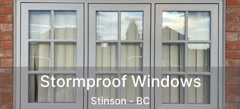 Stormproof Windows Stinson - BC