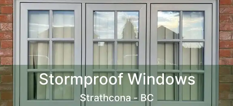  Stormproof Windows Strathcona - BC