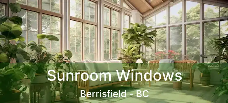  Sunroom Windows Berrisfield - BC