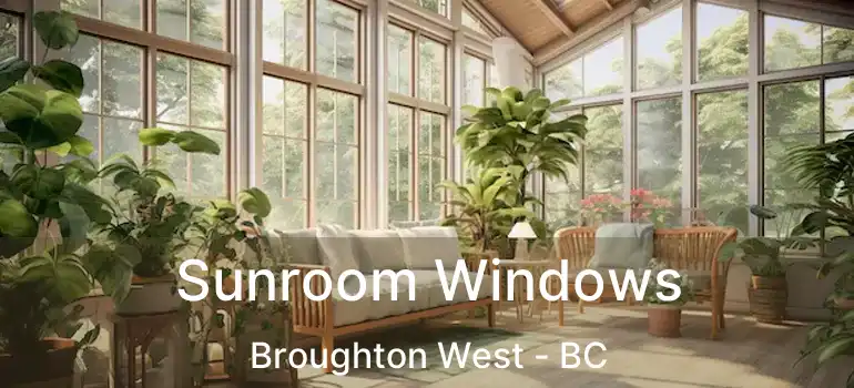  Sunroom Windows Broughton West - BC