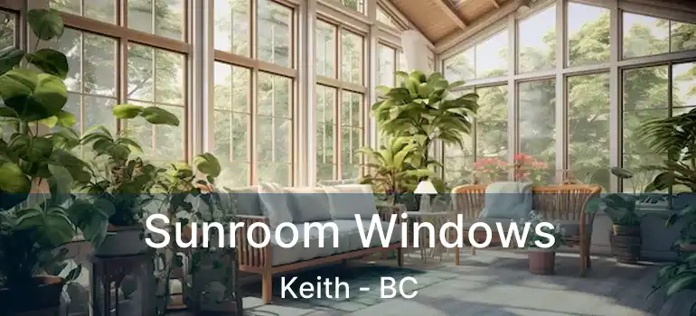  Sunroom Windows Keith - BC