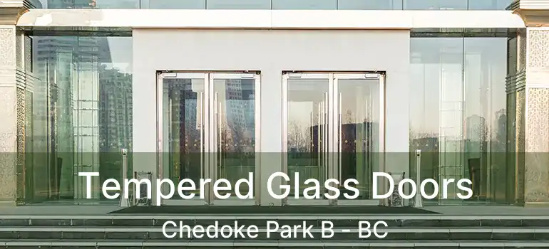  Tempered Glass Doors Chedoke Park B - BC