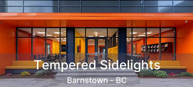  Tempered Sidelights Barnstown - BC