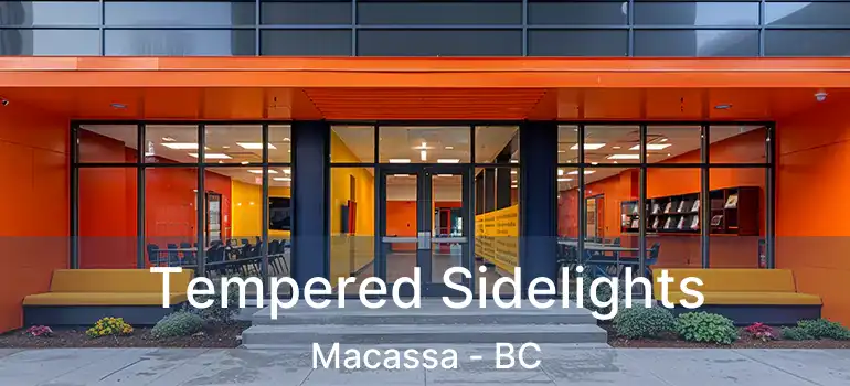  Tempered Sidelights Macassa - BC