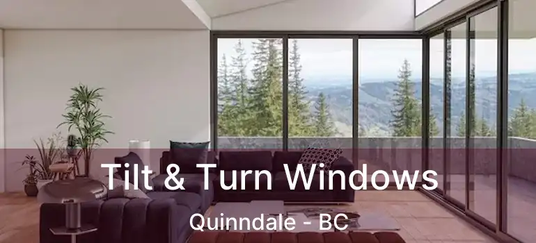  Tilt & Turn Windows Quinndale - BC