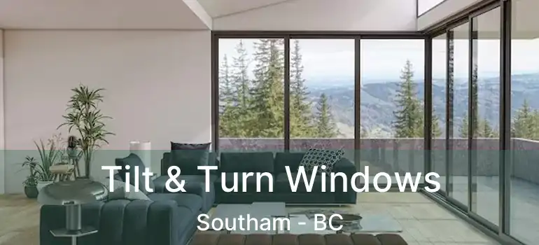  Tilt & Turn Windows Southam - BC