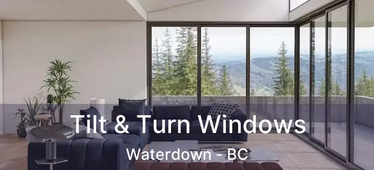  Tilt & Turn Windows Waterdown - BC