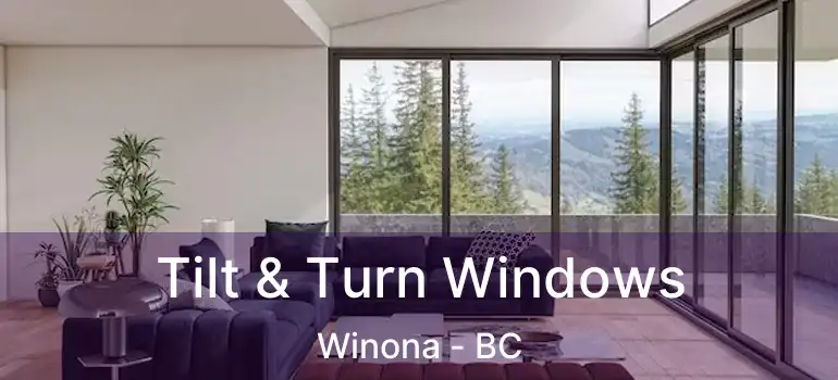  Tilt & Turn Windows Winona - BC