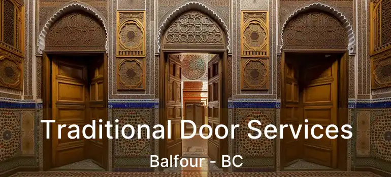 Traditional Door Services Balfour - BC