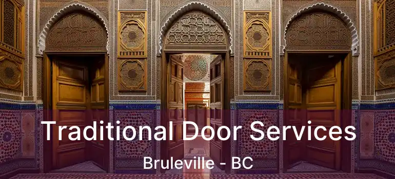  Traditional Door Services Bruleville - BC