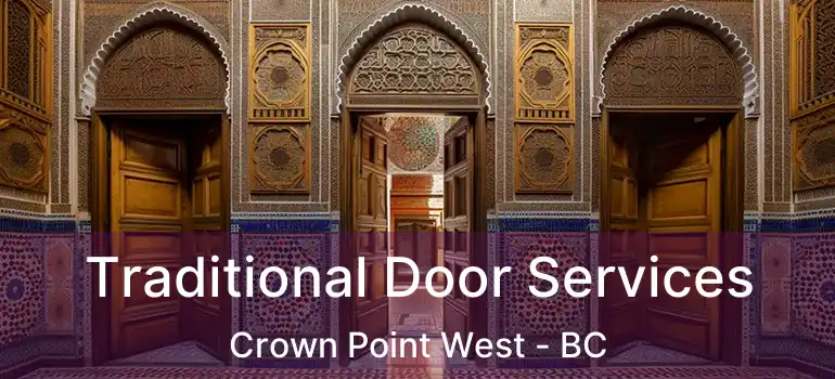  Traditional Door Services Crown Point West - BC