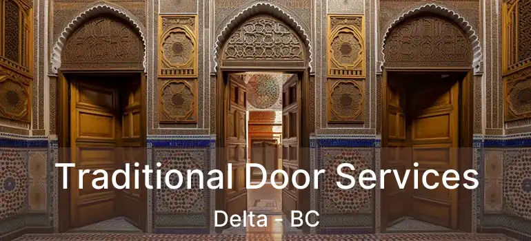  Traditional Door Services Delta - BC