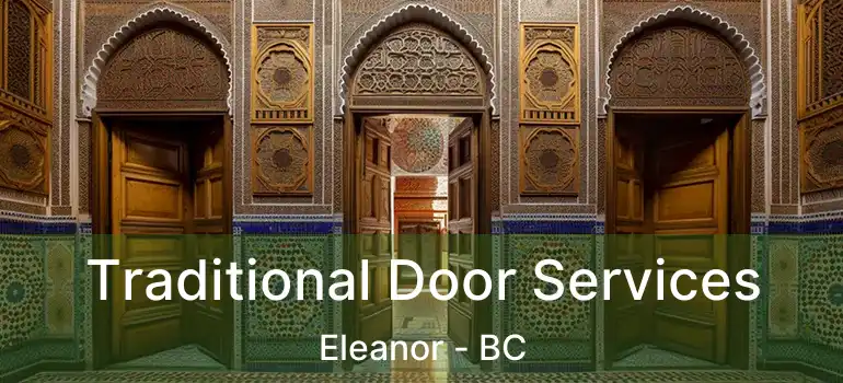  Traditional Door Services Eleanor - BC