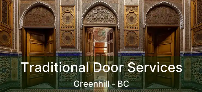  Traditional Door Services Greenhill - BC