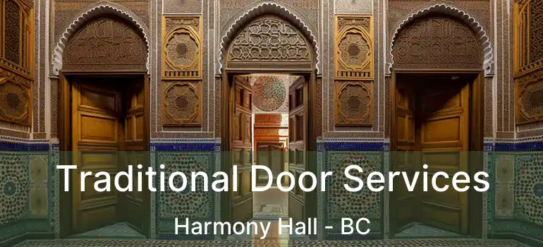  Traditional Door Services Harmony Hall - BC
