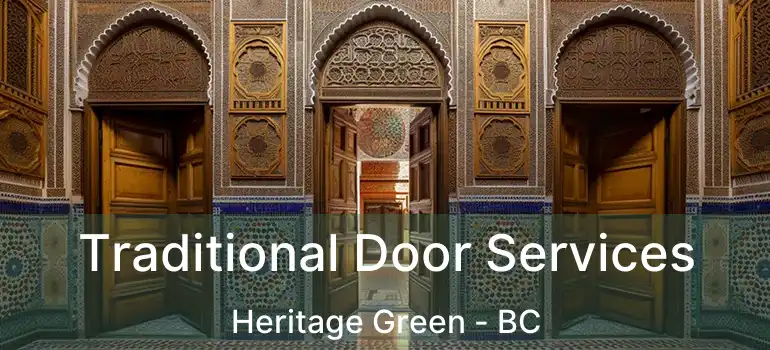  Traditional Door Services Heritage Green - BC
