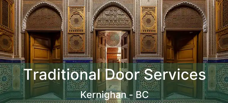  Traditional Door Services Kernighan - BC