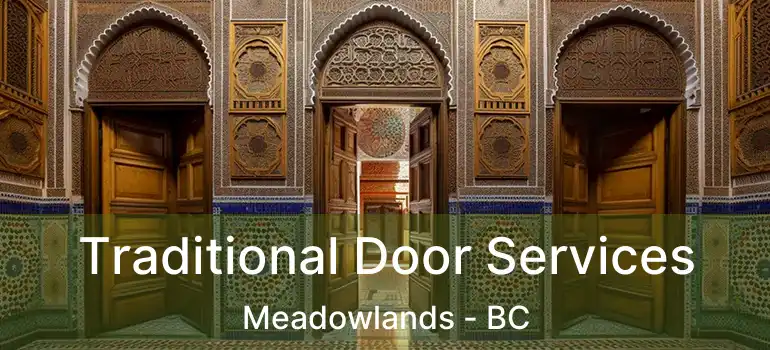  Traditional Door Services Meadowlands - BC