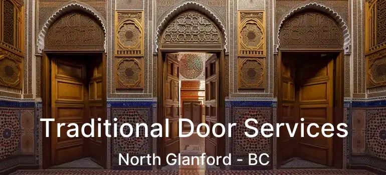  Traditional Door Services North Glanford - BC