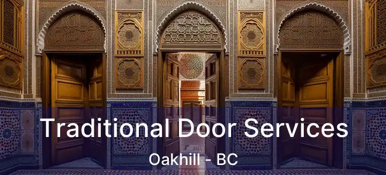  Traditional Door Services Oakhill - BC
