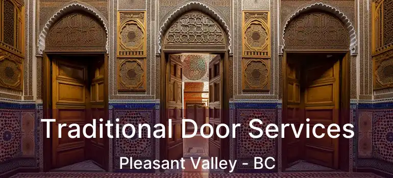  Traditional Door Services Pleasant Valley - BC