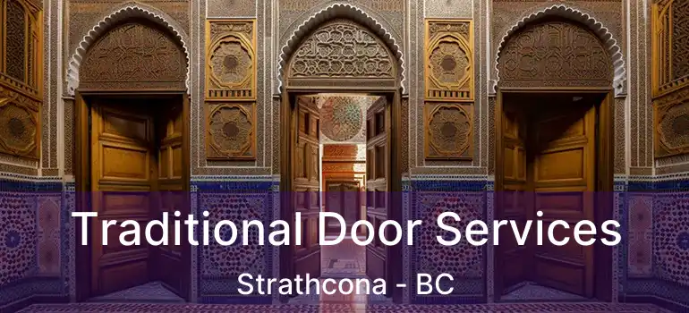  Traditional Door Services Strathcona - BC