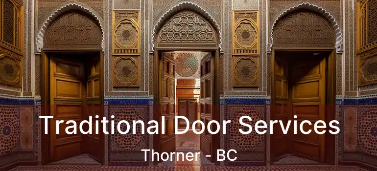  Traditional Door Services Thorner - BC