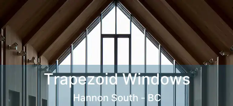  Trapezoid Windows Hannon South - BC