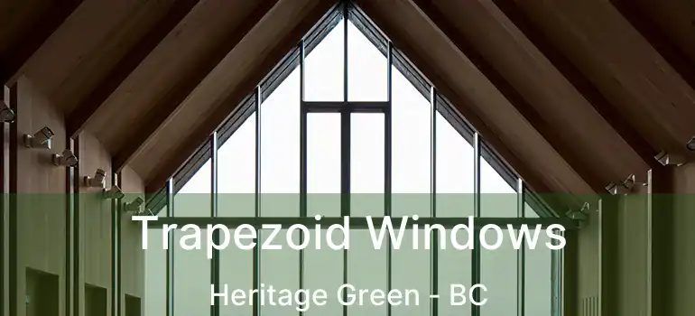  Trapezoid Windows Heritage Green - BC