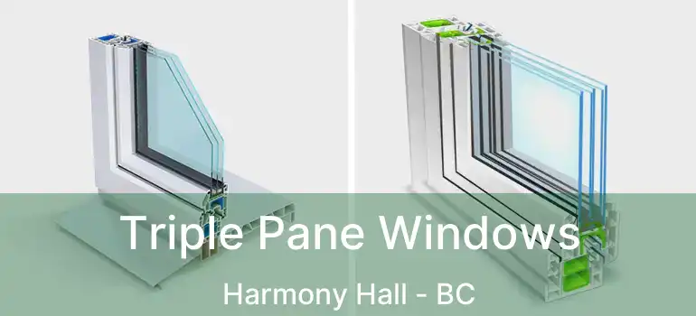  Triple Pane Windows Harmony Hall - BC