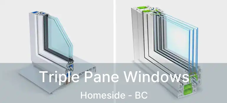  Triple Pane Windows Homeside - BC