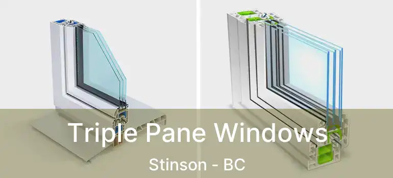  Triple Pane Windows Stinson - BC