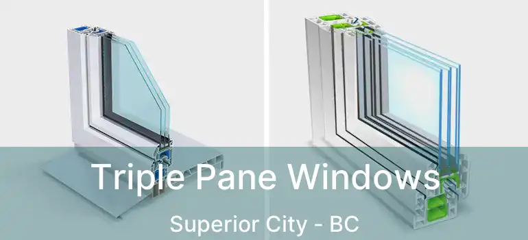  Triple Pane Windows Superior City - BC